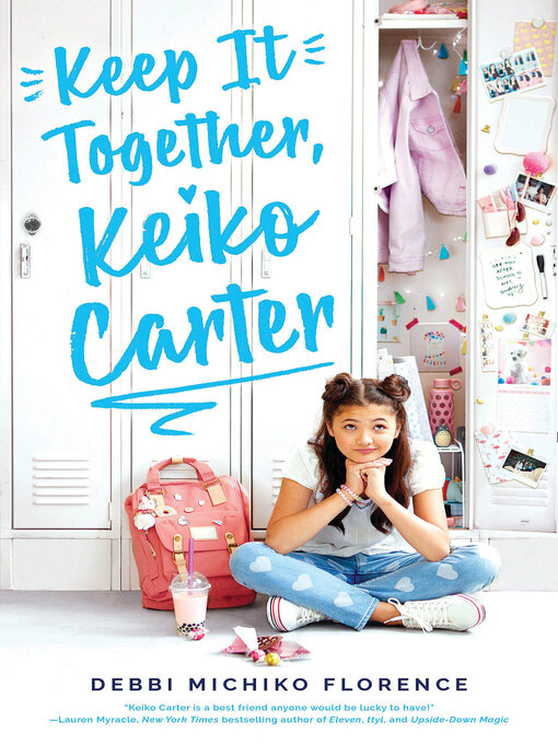 Title details for Keep It Together, Keiko Carter by Debbi Michiko Florence - Wait list